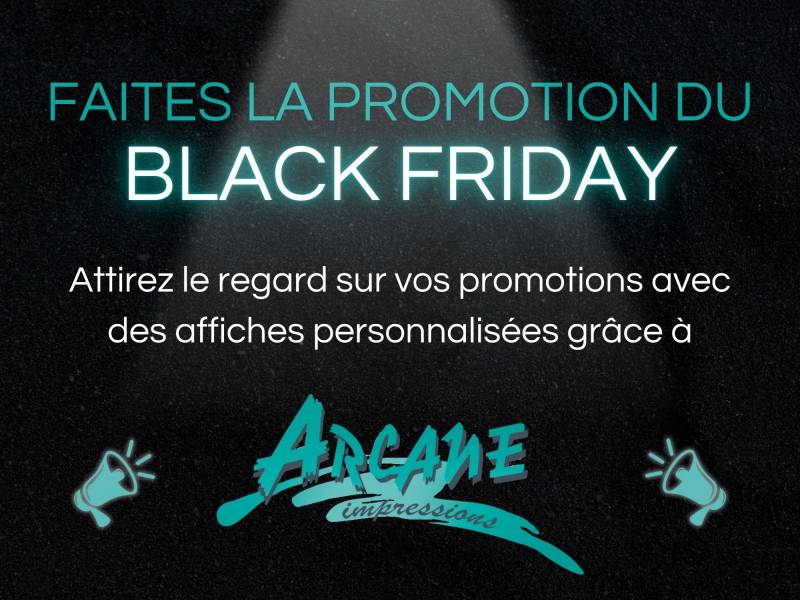 Imprimez vos affiches pour le BLACK FRIDAY 2024 rapidement dans le Val d'Oise (95)